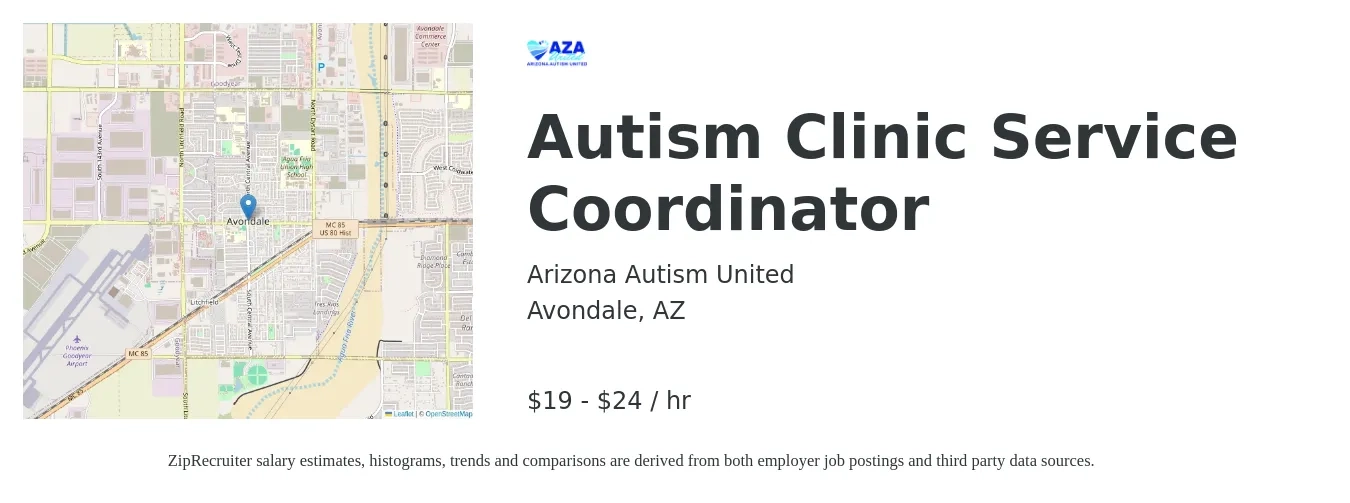 Arizona Autism United job posting for a Autism Clinic Service Coordinator in Avondale, AZ with a salary of $20 to $25 Hourly with a map of Avondale location.