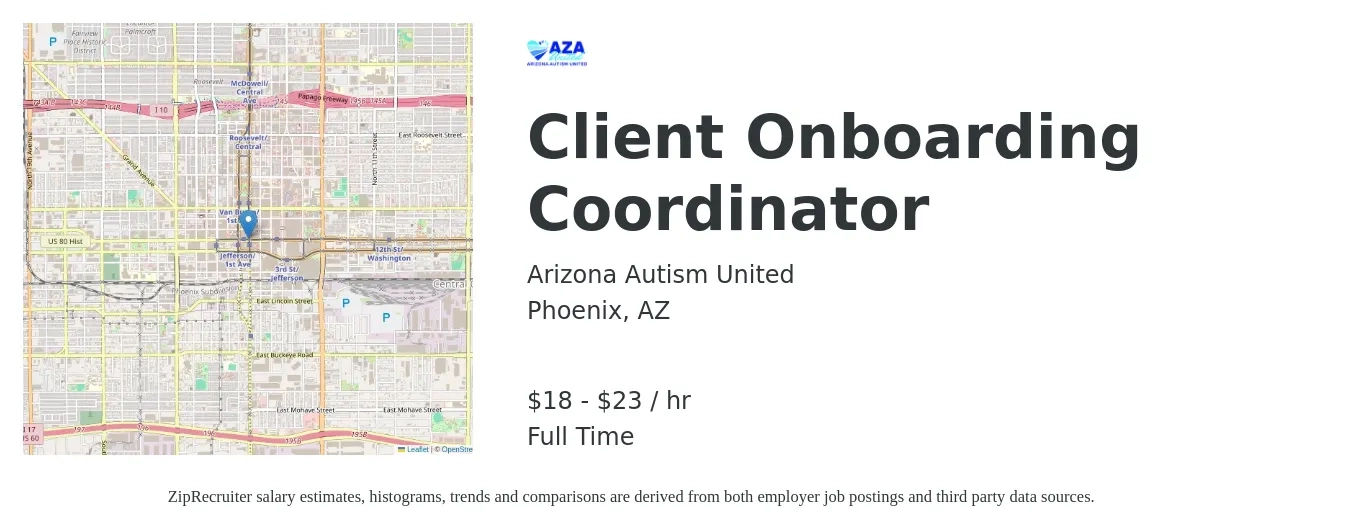 Arizona Autism United job posting for a Client Onboarding Coordinator in Phoenix, AZ with a salary of $19 to $24 Hourly with a map of Phoenix location.
