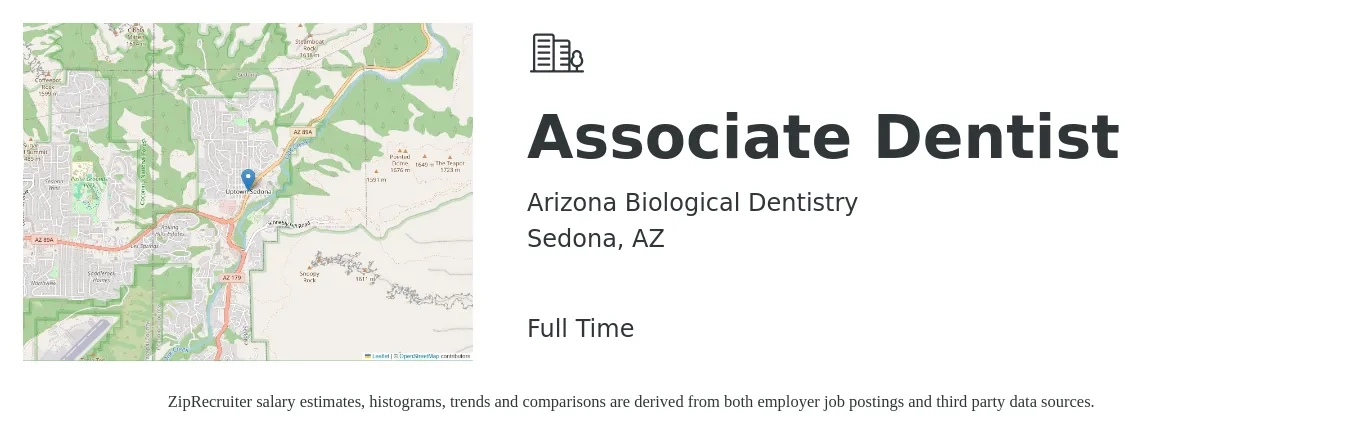 Arizona Biological Dentistry job posting for a Associate Dentist in Sedona, AZ with a salary of $40,400 to $204,200 Yearly with a map of Sedona location.