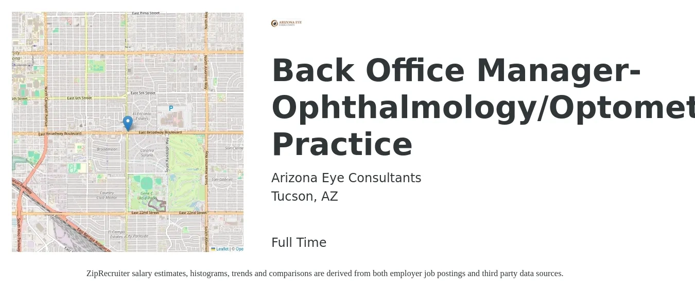 Arizona Eye Consultants job posting for a Back Office Manager-Ophthalmology/Optometry Practice in Tucson, AZ with a salary of $24 to $28 Hourly with a map of Tucson location.