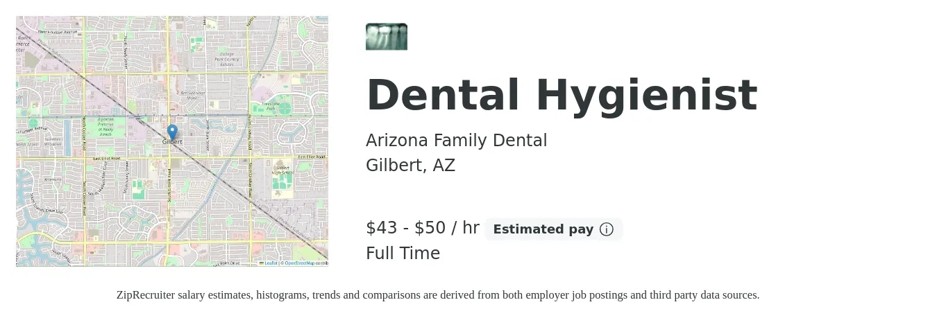 Arizona Family Dental job posting for a Dental Hygienist in Gilbert, AZ with a salary of $38 to $50 Hourly with a map of Gilbert location.