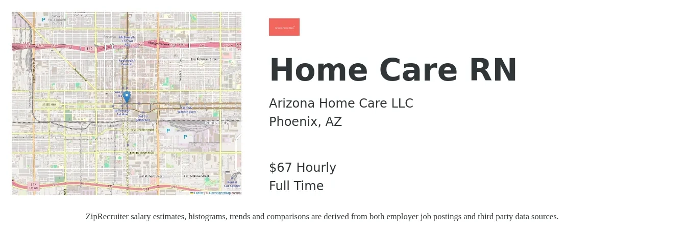 Arizona Home Care LLC job posting for a Home Care RN in Phoenix, AZ with a salary of $37 to $50 Hourly with a map of Phoenix location.