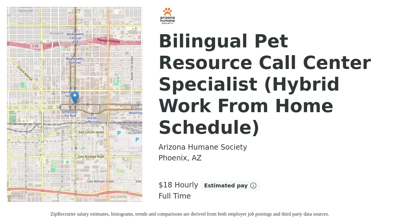 Arizona Humane Society job posting for a Bilingual Pet Resource Call Center Specialist (Hybrid Work From Home Schedule) in Phoenix, AZ with a salary of $20 Hourly with a map of Phoenix location.
