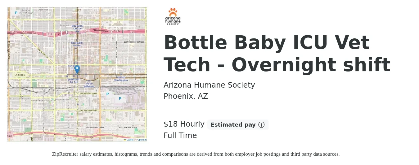 Arizona Humane Society job posting for a Bottle Baby ICU Vet Tech - Overnight shift in Phoenix, AZ with a salary of $20 Hourly with a map of Phoenix location.