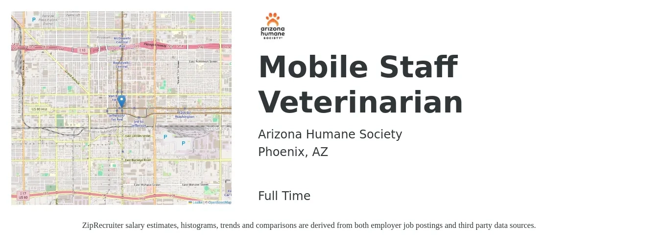 Arizona Humane Society job posting for a Mobile Staff Veterinarian in Phoenix, AZ with a salary of $105,400 to $205,200 Yearly with a map of Phoenix location.