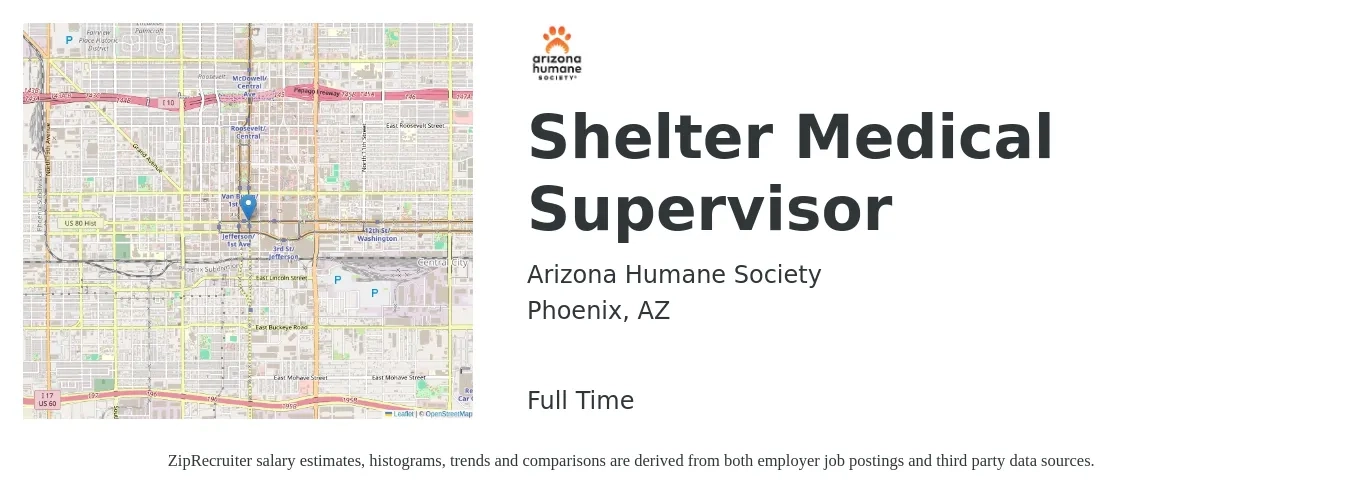 Arizona Humane Society job posting for a Shelter Medical Supervisor in Phoenix, AZ with a salary of $40,100 to $57,100 Yearly with a map of Phoenix location.