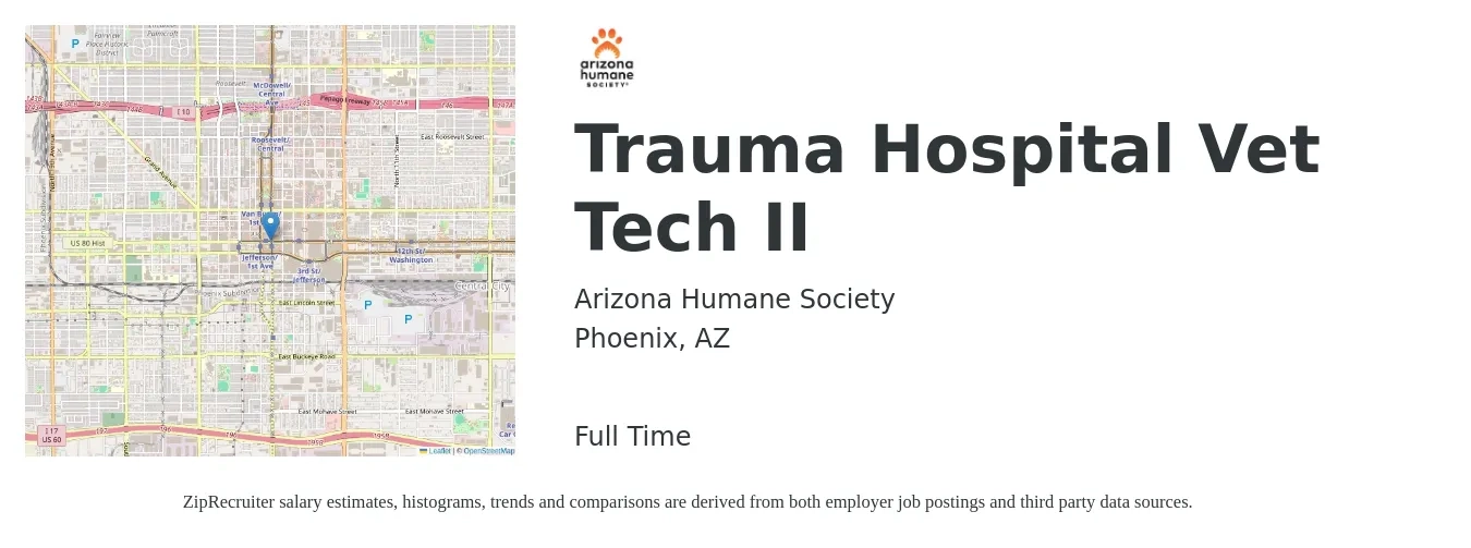 Arizona Humane Society job posting for a Trauma Hospital Vet Tech II in Phoenix, AZ with a salary of $18 to $24 Hourly with a map of Phoenix location.