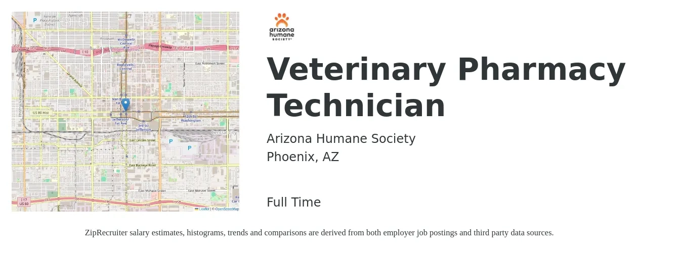 Arizona Humane Society job posting for a Veterinary Pharmacy Technician in Phoenix, AZ with a salary of $16 to $20 Hourly with a map of Phoenix location.