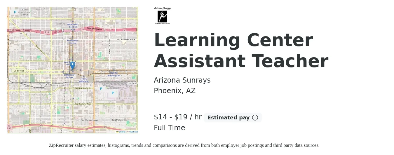 Arizona Sunrays job posting for a Learning Center Assistant Teacher in Phoenix, AZ with a salary of $15 to $20 Hourly with a map of Phoenix location.