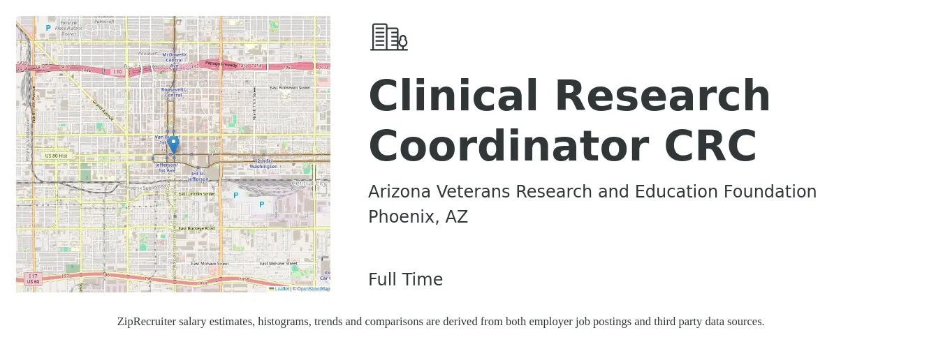 Arizona Veterans Research and Education Foundation job posting for a Clinical Research Coordinator CRC in Phoenix, AZ with a salary of $45,000 to $68,000 Yearly with a map of Phoenix location.