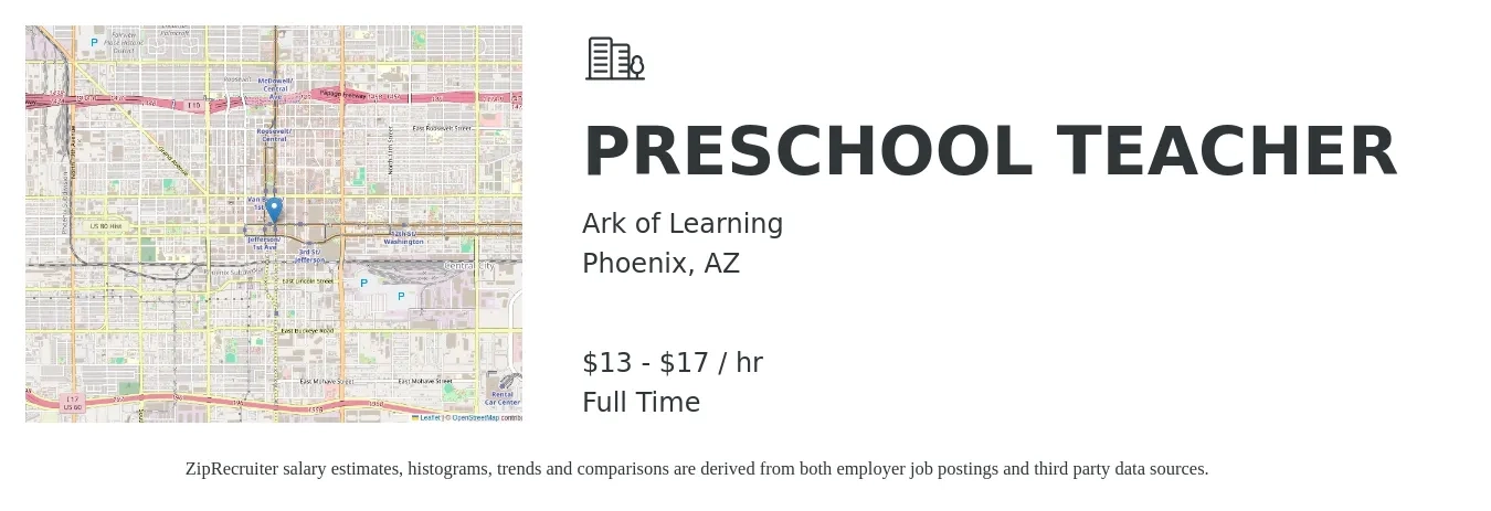Ark of Learning job posting for a PRESCHOOL TEACHER in Phoenix, AZ with a salary of $14 to $18 Hourly with a map of Phoenix location.