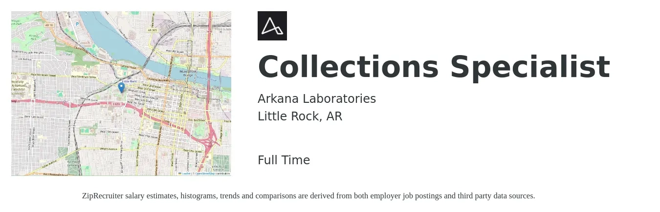 Arkana Laboratories job posting for a Collections Specialist in Little Rock, AR with a salary of $18 to $24 Hourly with a map of Little Rock location.