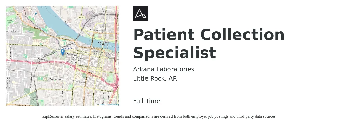 Arkana Laboratories job posting for a Patient Collection Specialist in Little Rock, AR with a salary of $17 to $22 Hourly with a map of Little Rock location.