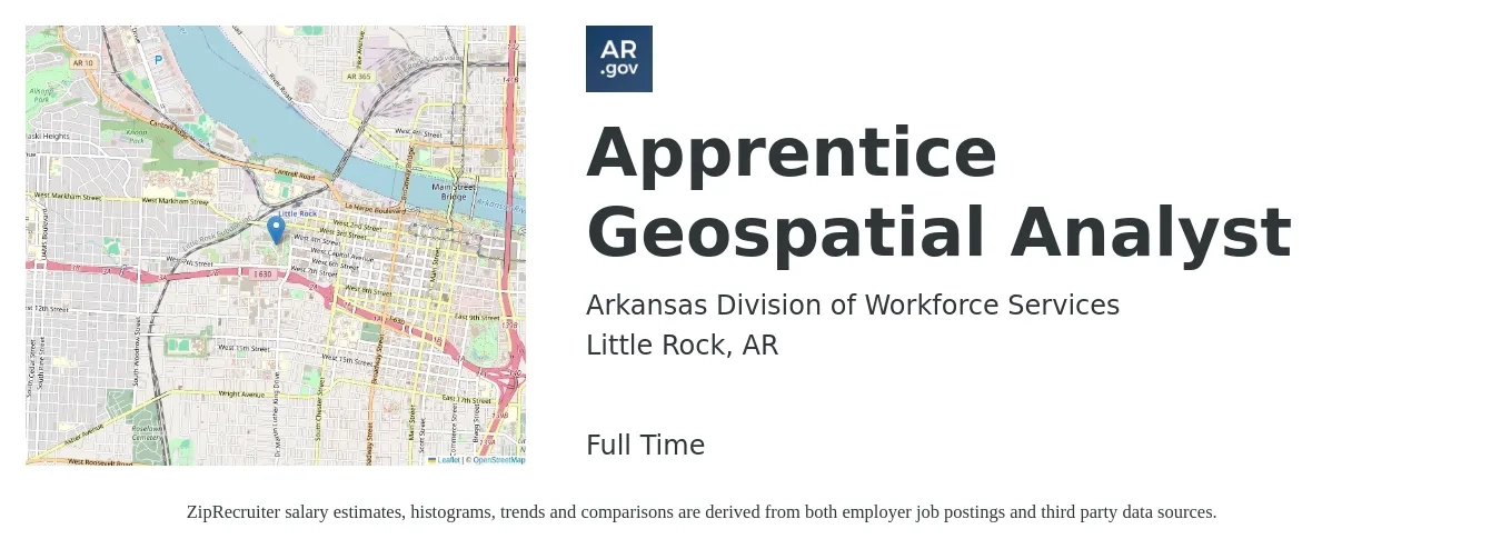 Arkansas Division of Workforce Services job posting for a Apprentice Geospatial Analyst in Little Rock, AR with a salary of $52,100 to $76,500 Yearly with a map of Little Rock location.