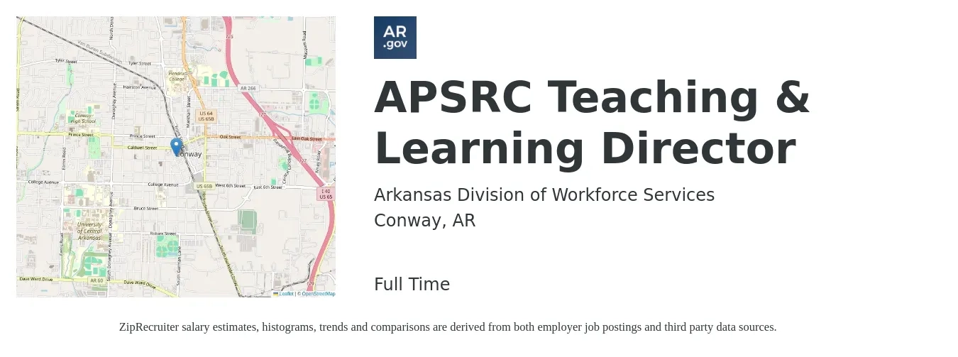 Arkansas Division of Workforce Services job posting for a APSRC Teaching & Learning Director in Conway, AR with a salary of $75,400 to $111,800 Yearly with a map of Conway location.