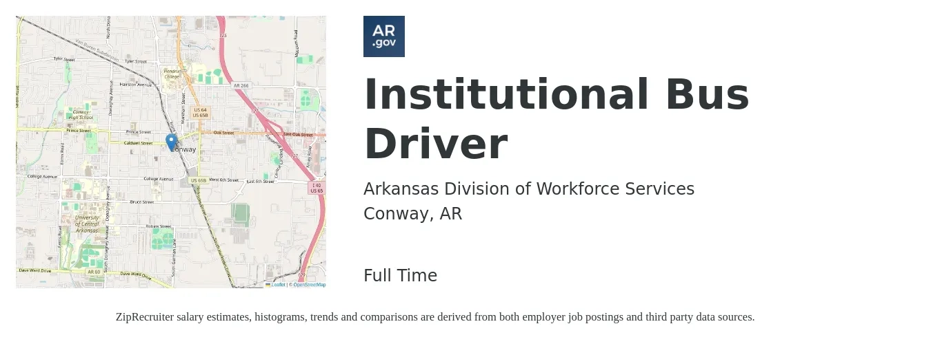 Arkansas Division of Workforce Services job posting for a Institutional Bus Driver in Conway, AR with a salary of $15 to $20 Hourly with a map of Conway location.