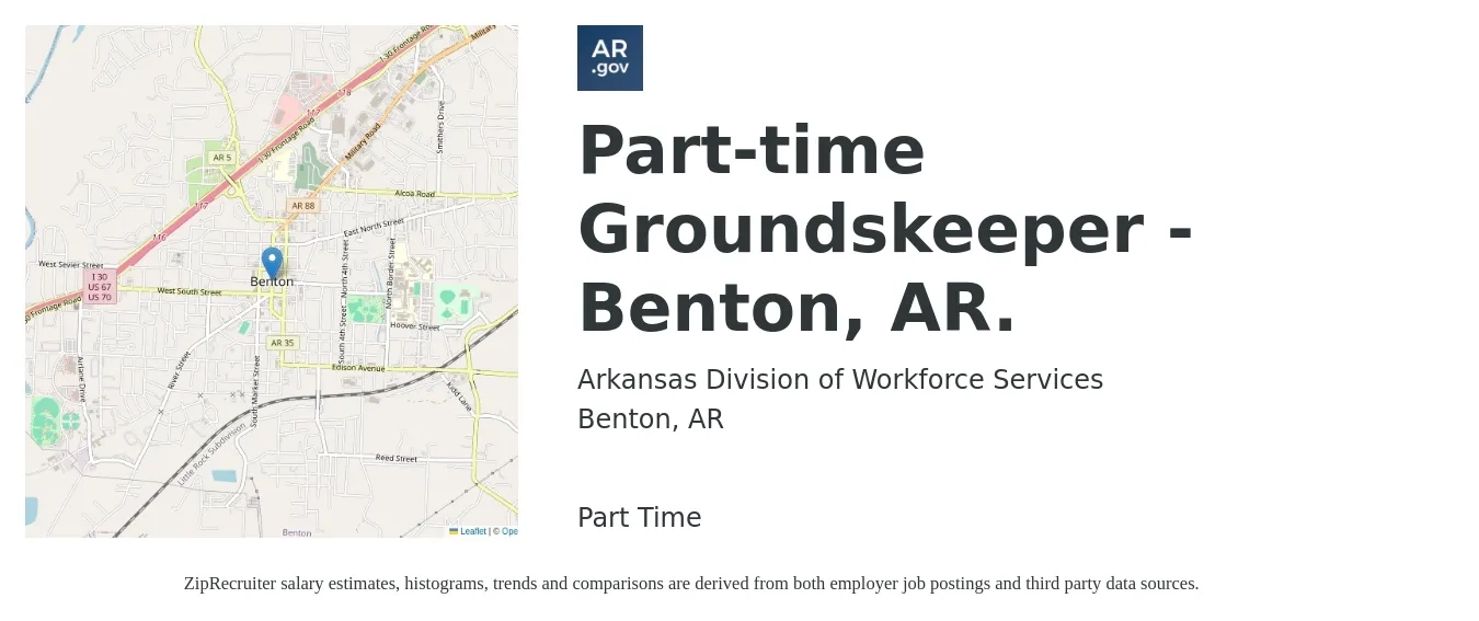 Arkansas Division of Workforce Services job posting for a Part-time Groundskeeper - Benton, AR. in Benton, AR with a salary of $13 to $16 Hourly with a map of Benton location.