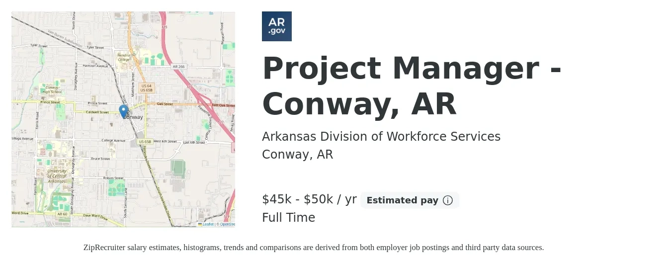 Arkansas Division of Workforce Services job posting for a Project Manager - Conway, AR in Conway, AR with a salary of $45,000 to $50,000 Yearly with a map of Conway location.