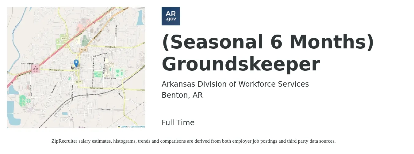 Arkansas Division of Workforce Services job posting for a (Seasonal 6 Months) Groundskeeper in Benton, AR with a salary of $13 to $16 Hourly with a map of Benton location.