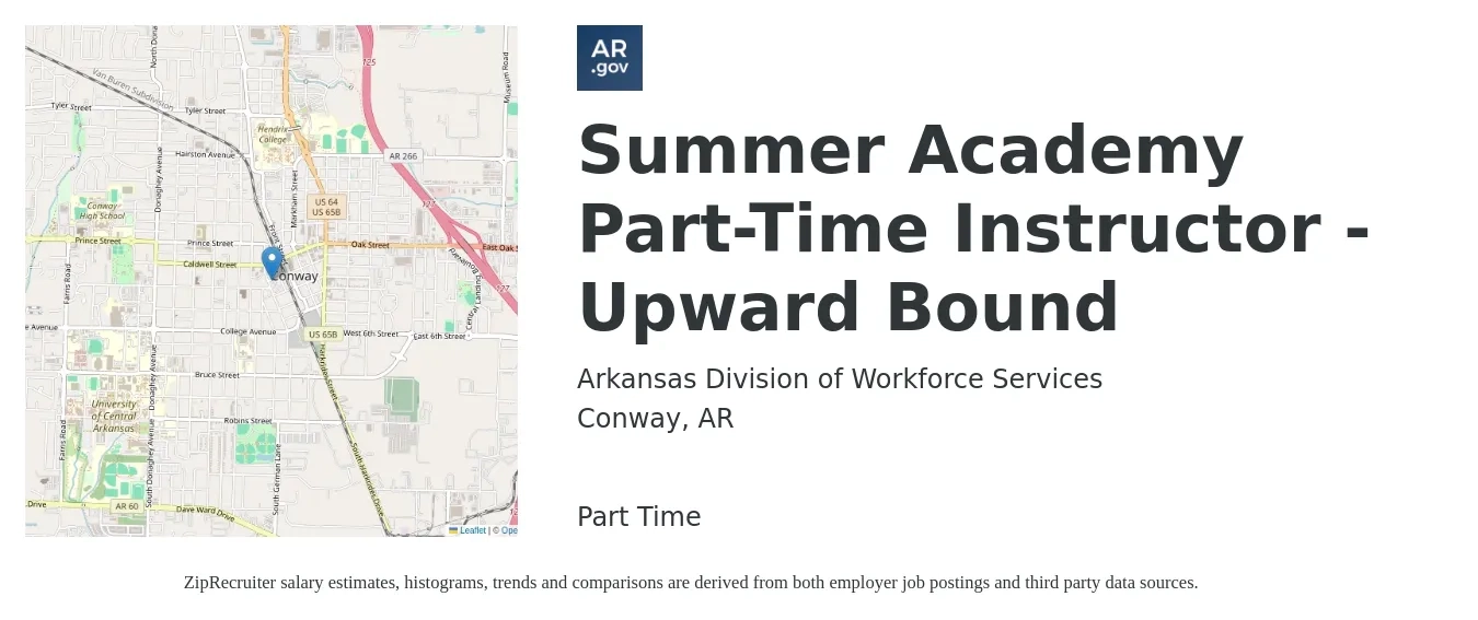 Arkansas Division of Workforce Services job posting for a Summer Academy Part-Time Instructor - Upward Bound in Conway, AR with a salary of $27,600 to $60,500 Yearly with a map of Conway location.