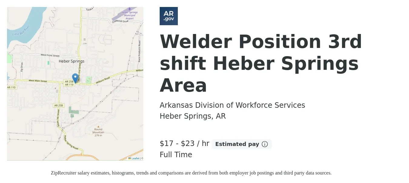 Arkansas Division of Workforce Services job posting for a Welder Position 3rd shift Heber Springs Area in Heber Springs, AR with a salary of $18 to $24 Hourly with a map of Heber Springs location.