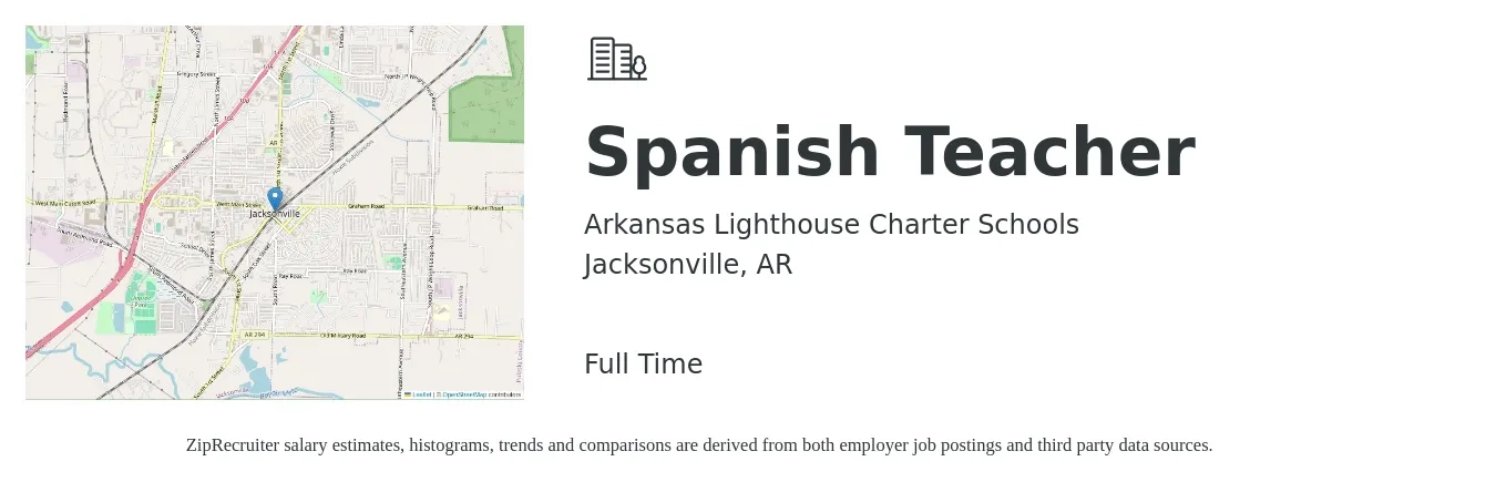 Arkansas Lighthouse Charter Schools job posting for a Spanish Teacher in Jacksonville, AR with a salary of $40,100 to $56,600 Yearly with a map of Jacksonville location.