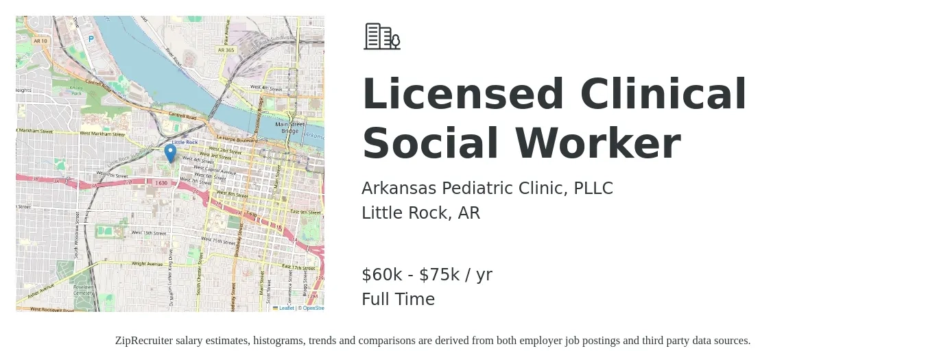 Arkansas Pediatric Clinic, PLLC job posting for a Licensed Clinical Social Worker in Little Rock, AR with a salary of $60,000 to $75,000 Yearly with a map of Little Rock location.