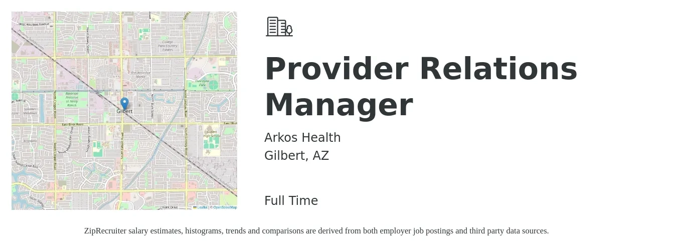 Arkos Health job posting for a Provider Relations Manager in Gilbert, AZ with a salary of $44,600 to $96,900 Yearly with a map of Gilbert location.