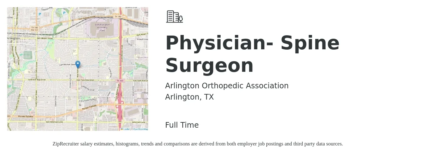 Arlington Orthopedic Association job posting for a Physician- Spine Surgeon in Arlington, TX with a salary of $290,700 to $315,000 Yearly with a map of Arlington location.