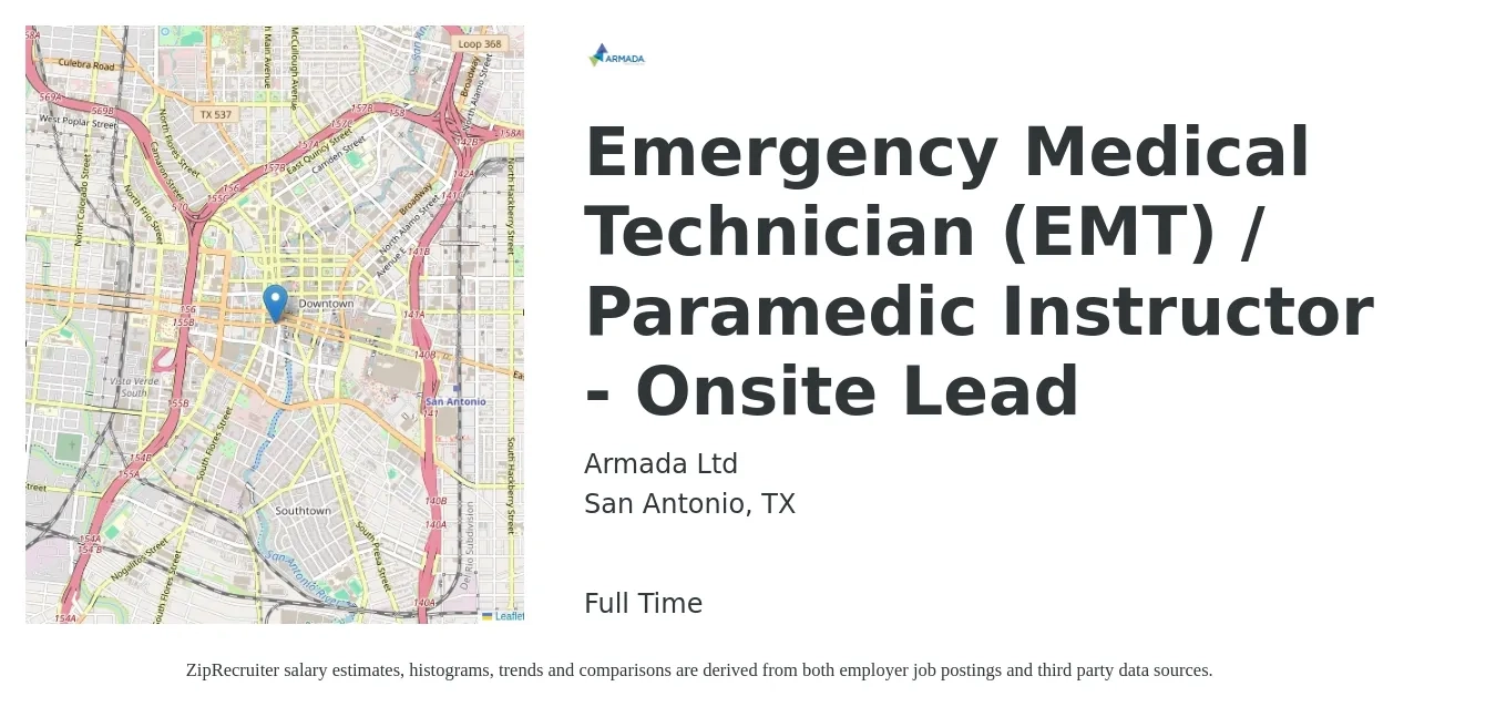 Armada Ltd job posting for a Emergency Medical Technician (EMT) / Paramedic Instructor - Onsite Lead in San Antonio, TX with a salary of $16 to $22 Hourly with a map of San Antonio location.