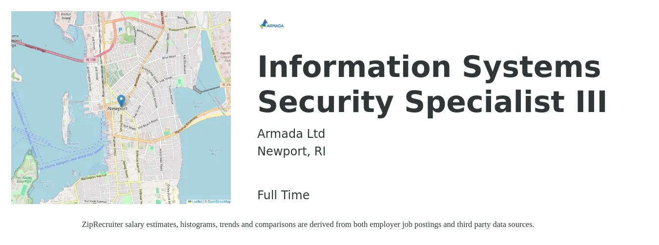 Armada Ltd job posting for a Information Systems Security Specialist III in Newport, RI with a salary of $57,400 to $106,700 Yearly with a map of Newport location.