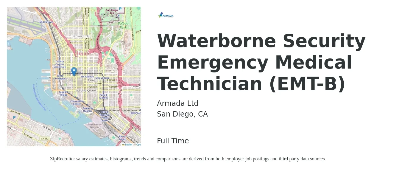 Armada Ltd job posting for a Waterborne Security Emergency Medical Technician (EMT-B) in San Diego, CA with a salary of $40 to $45 Hourly with a map of San Diego location.