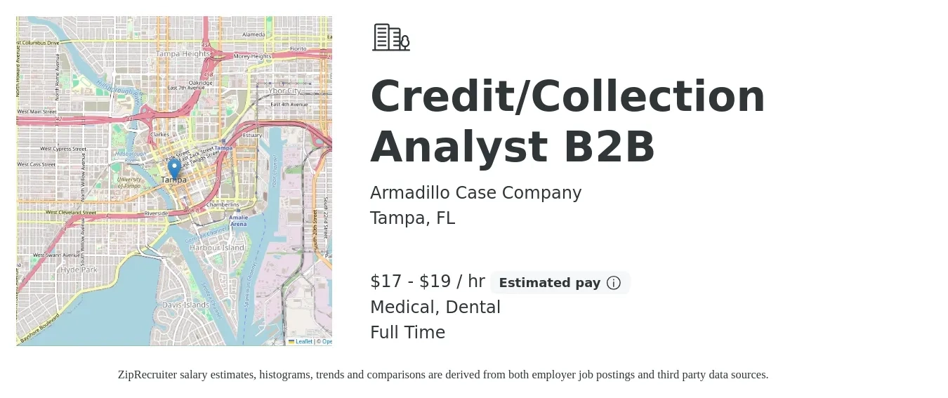 Armadillo Case Company job posting for a Credit/Collection Analyst B2B in Tampa, FL with a salary of $18 to $20 Hourly and benefits including medical, pto, and dental with a map of Tampa location.