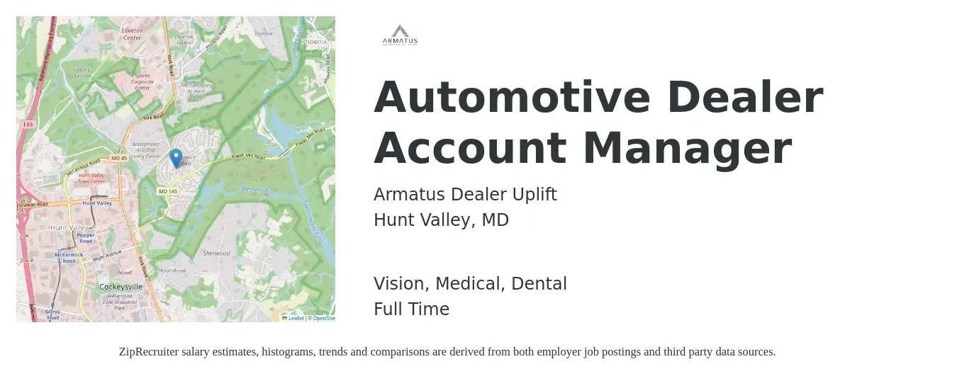 Armatus Dealer Uplift job posting for a Automotive Dealer Account Manager in Hunt Valley, MD with a salary of $45,700 to $74,700 Yearly and benefits including life_insurance, medical, retirement, vision, and dental with a map of Hunt Valley location.