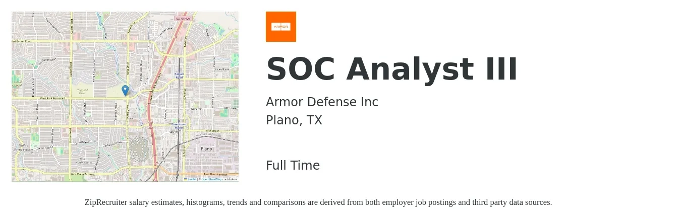 Armor Defense Inc job posting for a SOC Analyst III in Plano, TX with a salary of $68,700 to $107,000 Yearly with a map of Plano location.