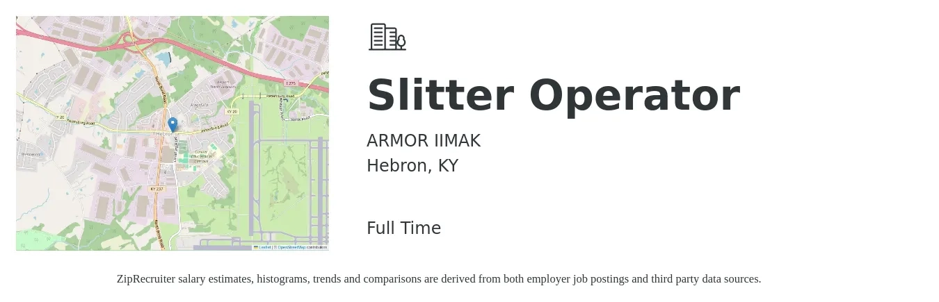 ARMOR IIMAK job posting for a Slitter Operator in Hebron, KY with a salary of $17 to $20 Hourly with a map of Hebron location.