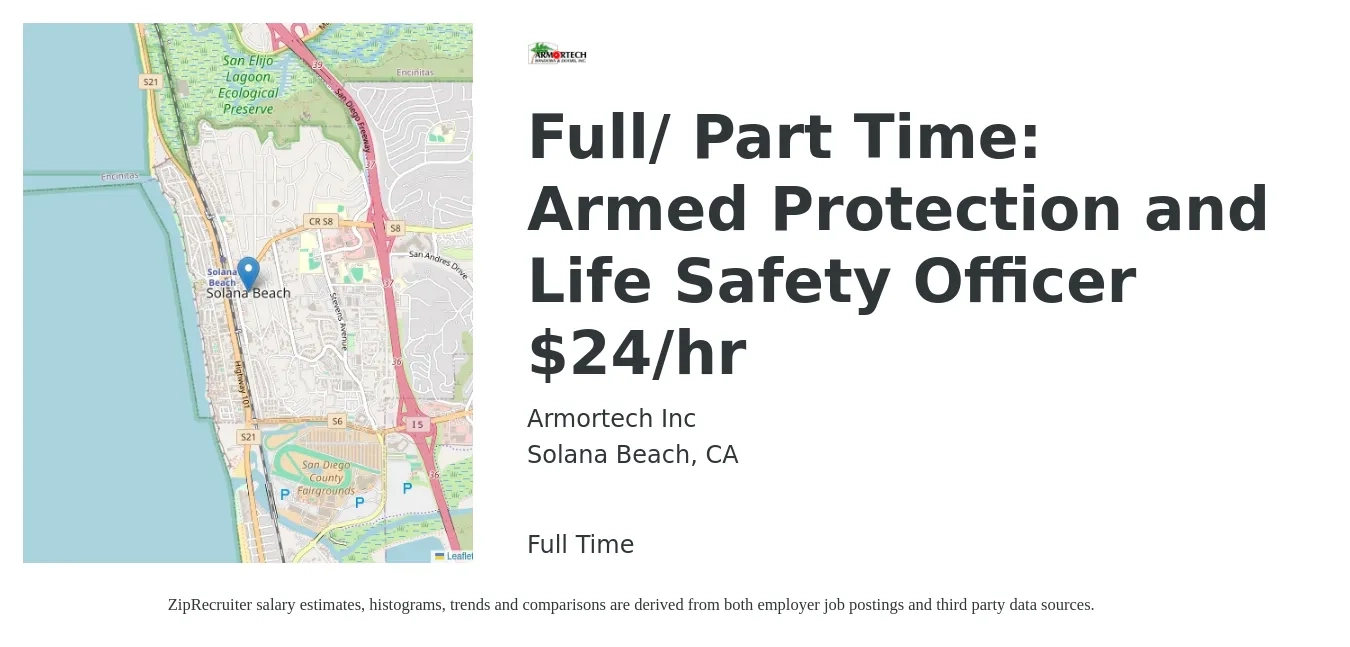 Armortech Inc job posting for a Full/ Part Time: Armed Protection and Life Safety Officer $24/hr in Solana Beach, CA with a salary of $24 Hourly with a map of Solana Beach location.