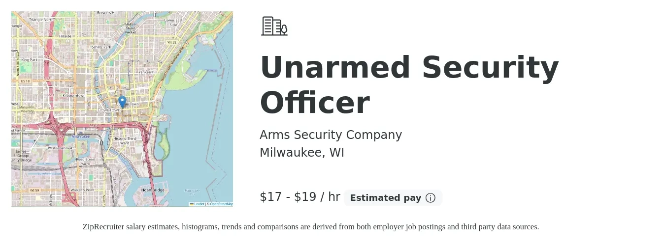 Arms Security Company job posting for a Unarmed Security Officer in Milwaukee, WI with a salary of $18 to $20 Hourly with a map of Milwaukee location.