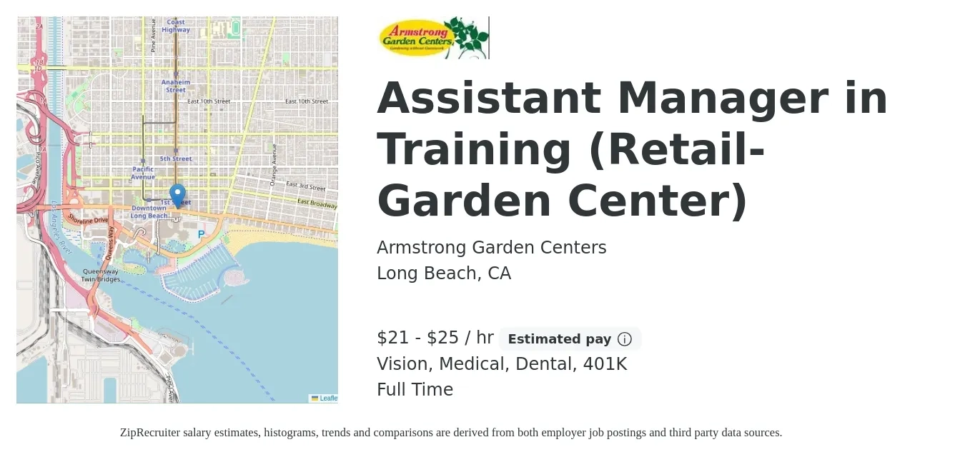Armstrong Garden Centers job posting for a Assistant Manager in Training (Retail-Garden Center) in Long Beach, CA with a salary of $22 to $26 Hourly and benefits including 401k, dental, life_insurance, medical, and vision with a map of Long Beach location.