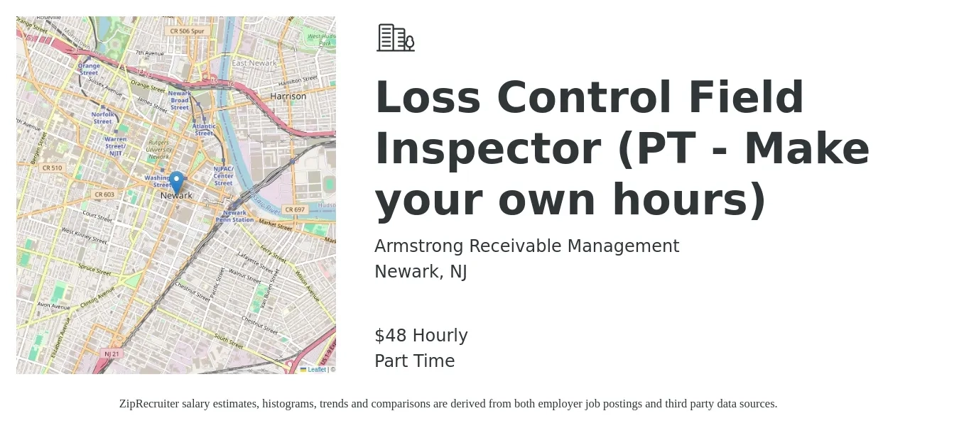 ARMStrong Receivable Management job posting for a Loss Control Field Inspector (PT - Make your own hours) in Newark, NJ with a salary of $50 Hourly with a map of Newark location.