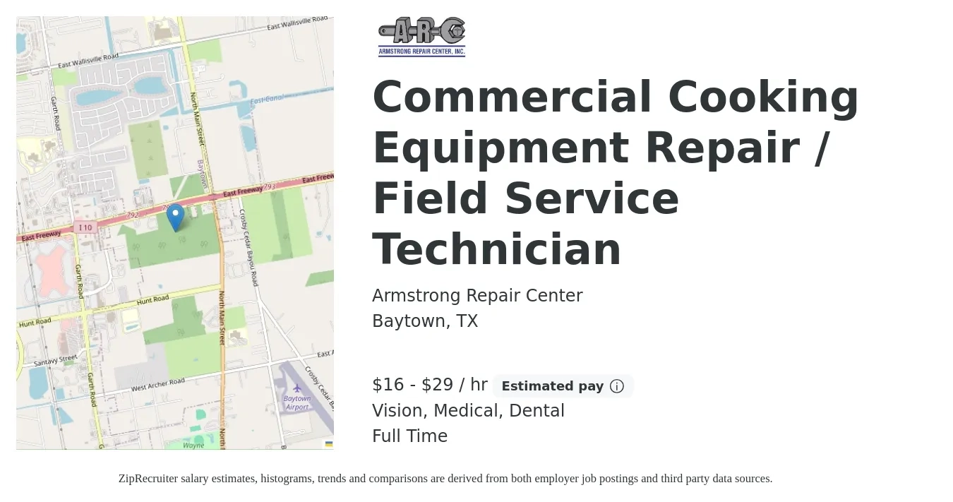 Armstrong Repair Center job posting for a Commercial Cooking Equipment Repair / Field Service Technician in Baytown, TX with a salary of $17 to $31 Hourly and benefits including dental, life_insurance, medical, pto, retirement, and vision with a map of Baytown location.