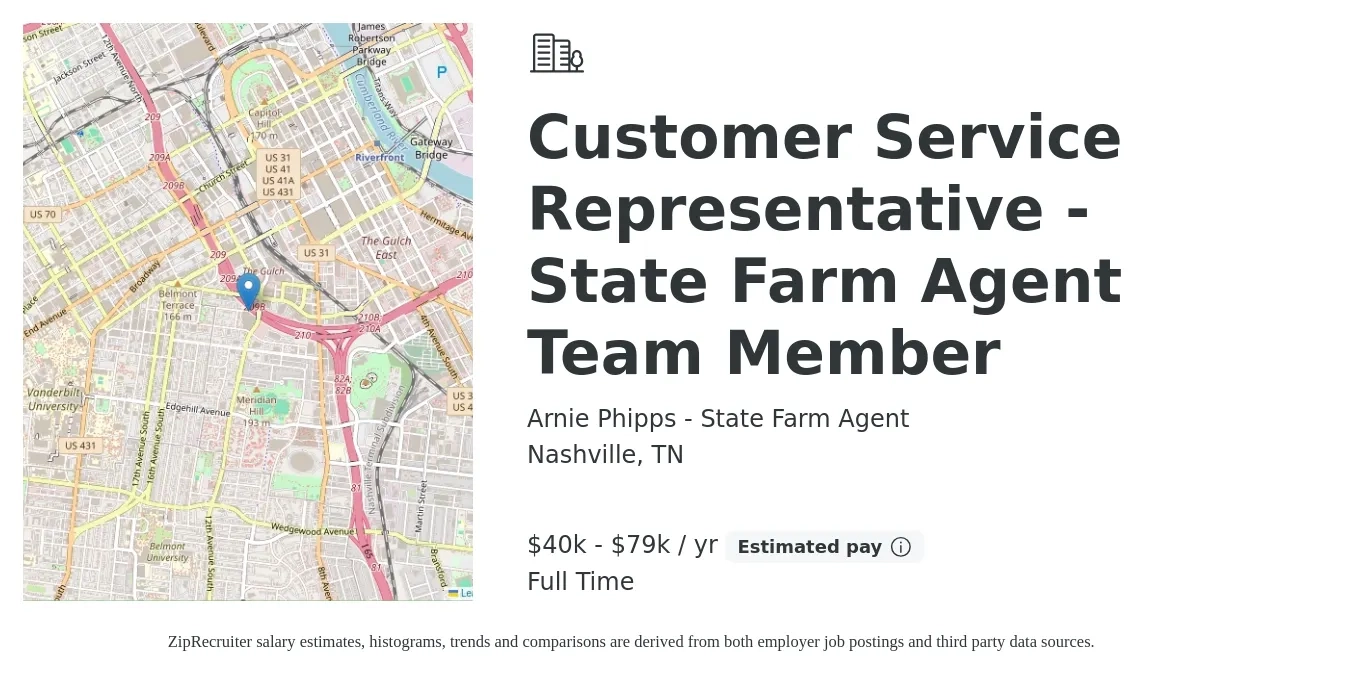 Arnie Phipps - State Farm Agent job posting for a Customer Service Representative - State Farm Agent Team Member in Nashville, TN with a salary of $40,000 to $60,000 Yearly with a map of Nashville location.