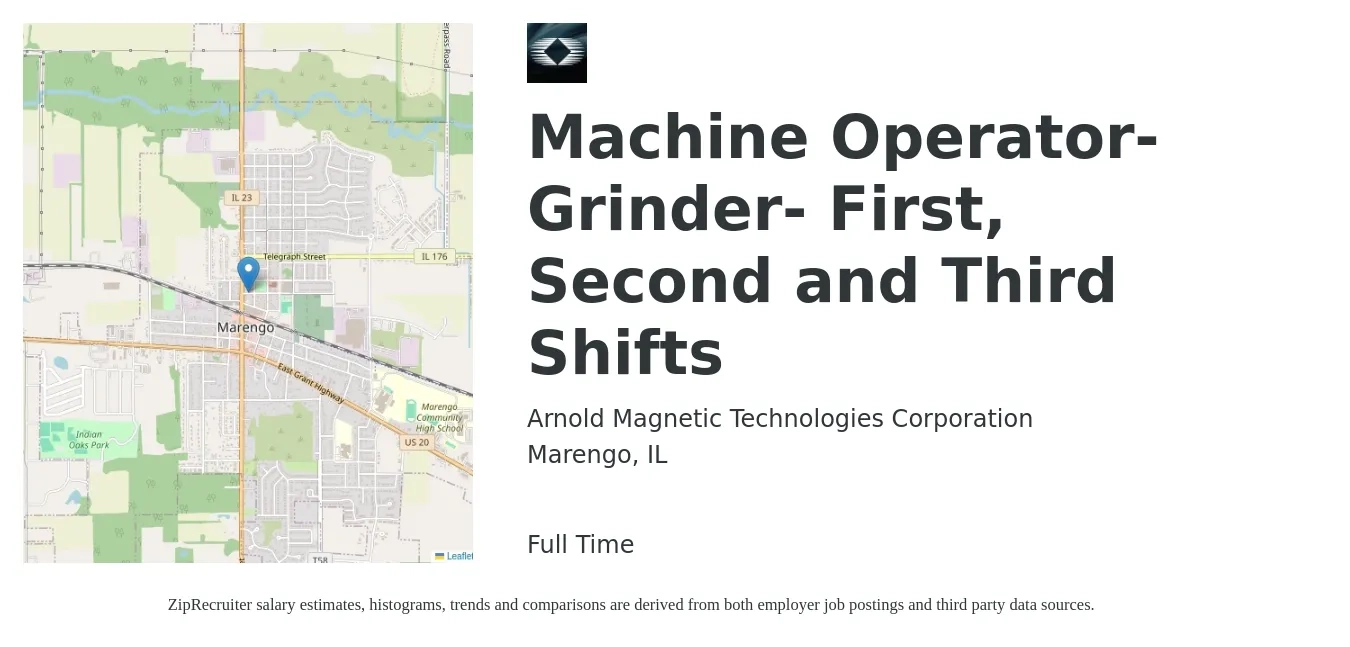 Arnold Magnetic Technologies Corporation job posting for a Machine Operator-Grinder- First, Second and Third Shifts in Marengo, IL with a salary of $18 to $22 Hourly with a map of Marengo location.