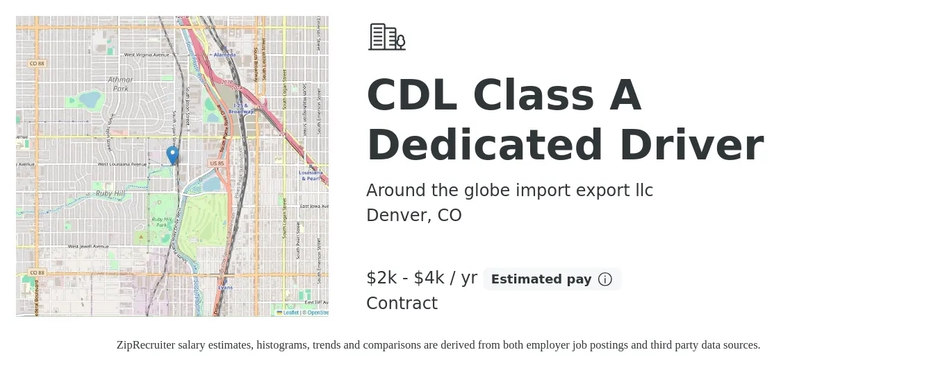Around the globe import export llc job posting for a CDL Class A Dedicated Driver in Denver, CO with a salary of $2,000 to $4,500 Yearly with a map of Denver location.