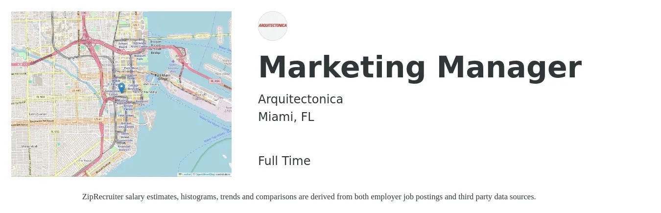 Arquitectonica job posting for a Marketing Manager in Miami, FL with a salary of $57,400 to $93,700 Yearly with a map of Miami location.