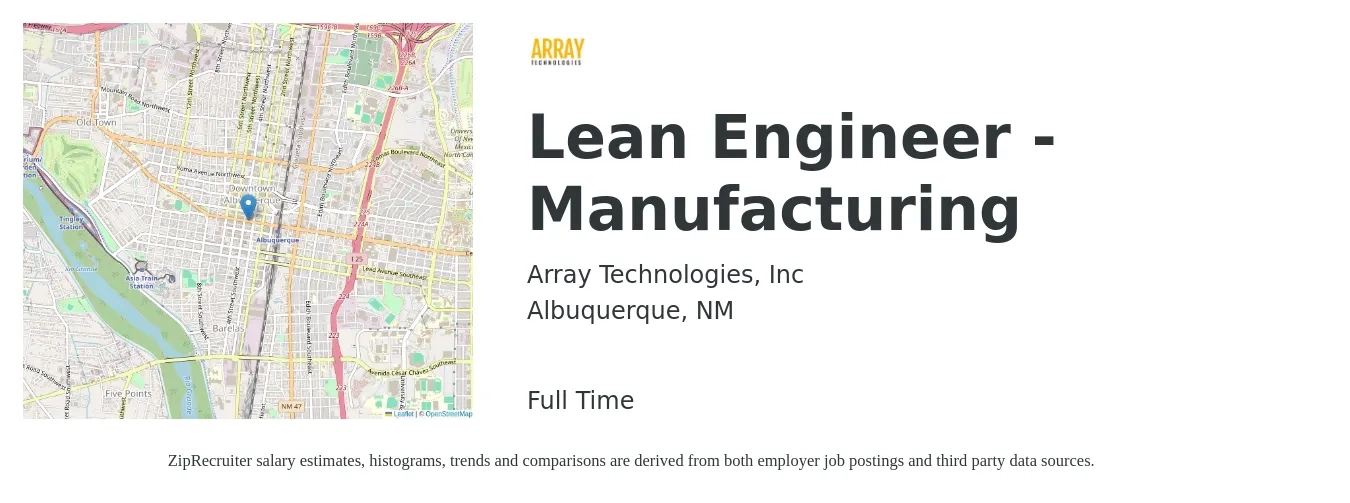 Array Technologies, Inc job posting for a Lean Engineer - Manufacturing in Albuquerque, NM with a salary of $66,600 to $80,800 Yearly with a map of Albuquerque location.
