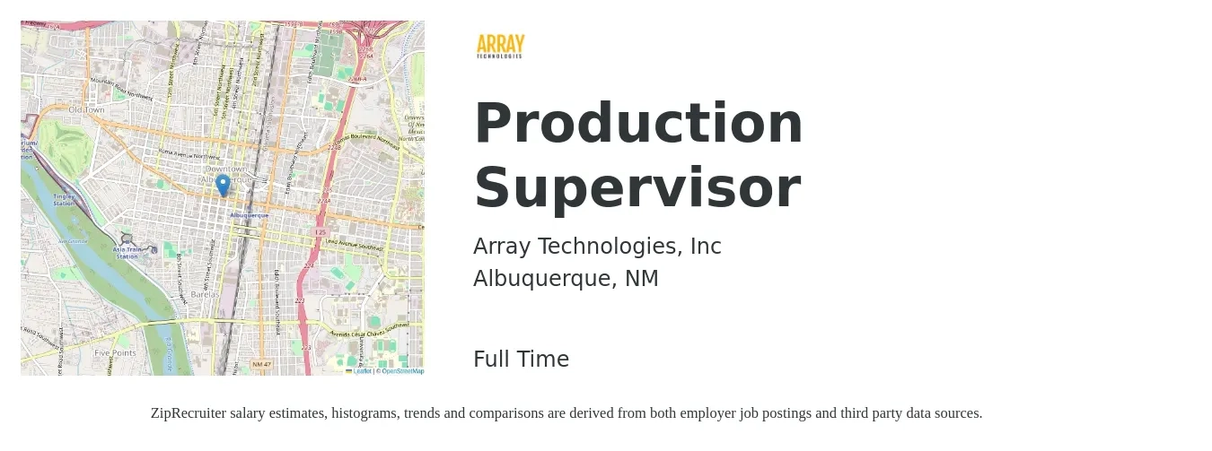 Array Technologies, Inc job posting for a Production Supervisor in Albuquerque, NM with a salary of $51,100 to $73,500 Yearly with a map of Albuquerque location.