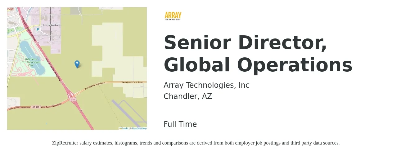 Array Technologies, Inc job posting for a Senior Director, Global Operations in Chandler, AZ with a salary of $73,400 to $131,700 Yearly with a map of Chandler location.