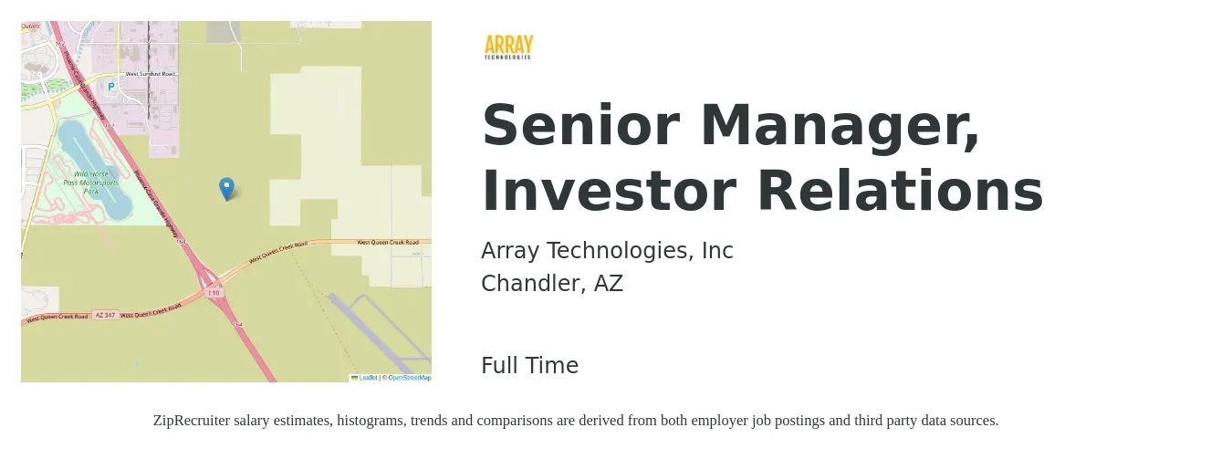 Array Technologies, Inc job posting for a Senior Manager, Investor Relations in Chandler, AZ with a salary of $80,200 to $148,700 Yearly with a map of Chandler location.