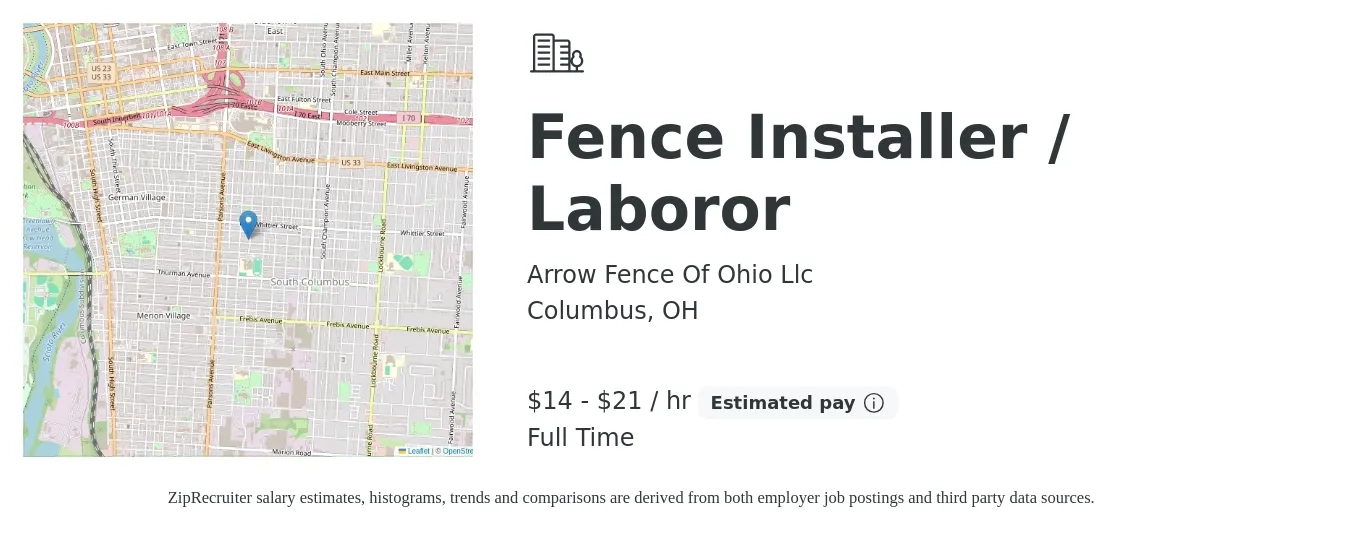 Arrow Fence Of Ohio Llc job posting for a Fence Installer / Laboror in Columbus, OH with a salary of $15 to $22 Hourly with a map of Columbus location.